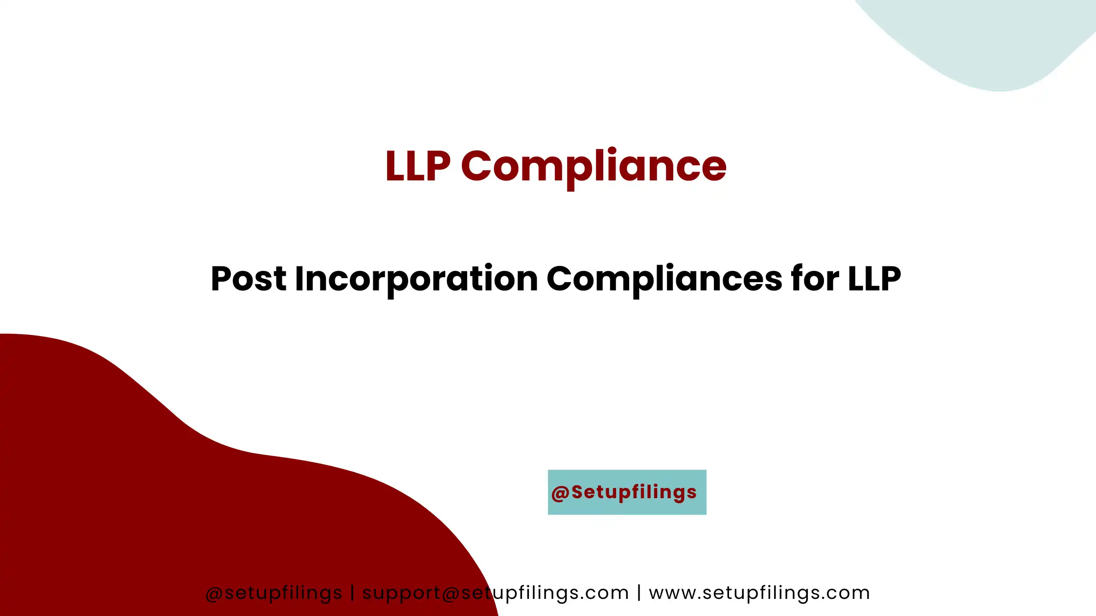 Post Incorporation Compliances for LLP